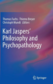 Karl Jaspers' Philosophy And Psychopatho