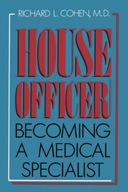 House Officer: Becoming A Medical Specia
