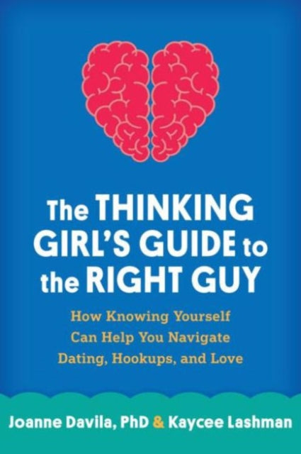 Thinking Girls Guide To The Right Guy