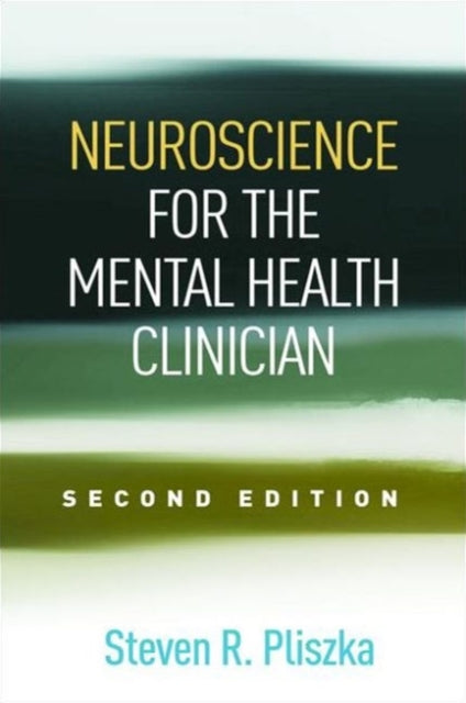 Neuroscience For The Mental Health Clini