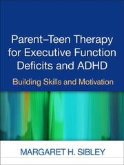 Parentteen Therapy For Executive Functio