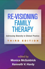 Revisioning Family Therapy Third Edition