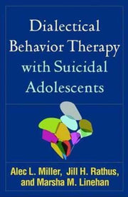Dialectical Behavior Therapy With Suicid