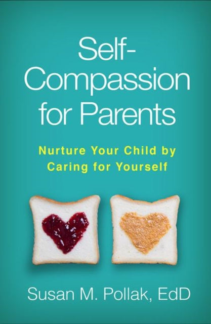 Self-compassion For Parents