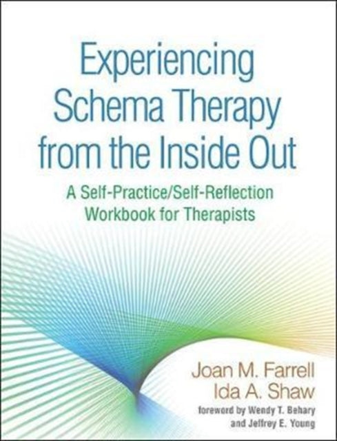 Experiencing Schema Therapy From The Ins