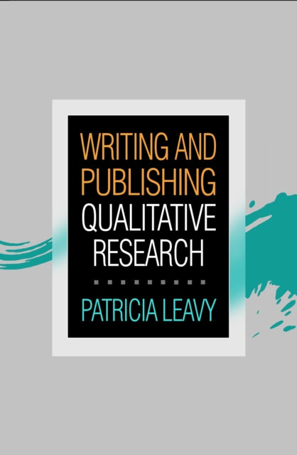 Writing & Publishing Qualitative Researc