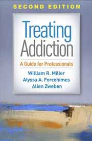 Treating Addiction Second Edition