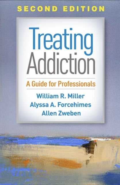 Treating Addiction Second Edition