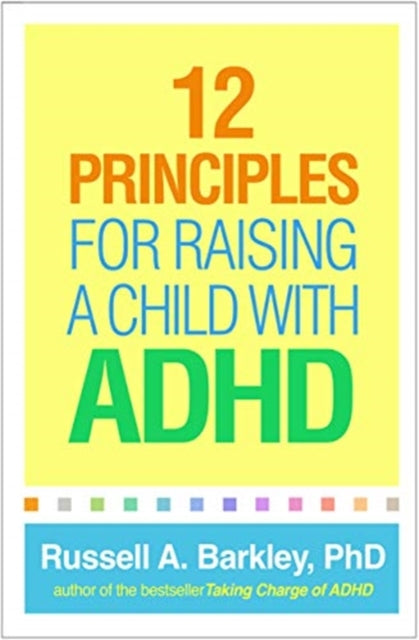 12 Principles For Raising A Child With A