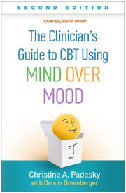 Clinicians Guide To Cbt Using Mind Over