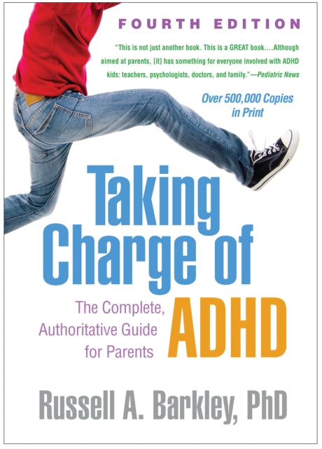 Taking Charge Of Adhd Third Edition