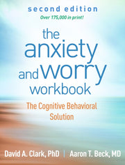 Anxiety & Worry Workbook Second Edition