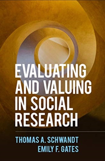 Evaluating & Valuing In Social Research