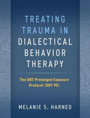 Treating Trauma In Dialectical Beha