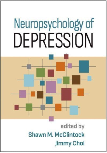 Neuropsychology Of Depression By Mcclintock, Shawn M.