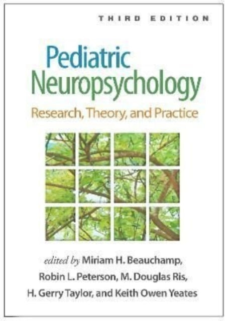 Pediatric Neuropsychology 3e
