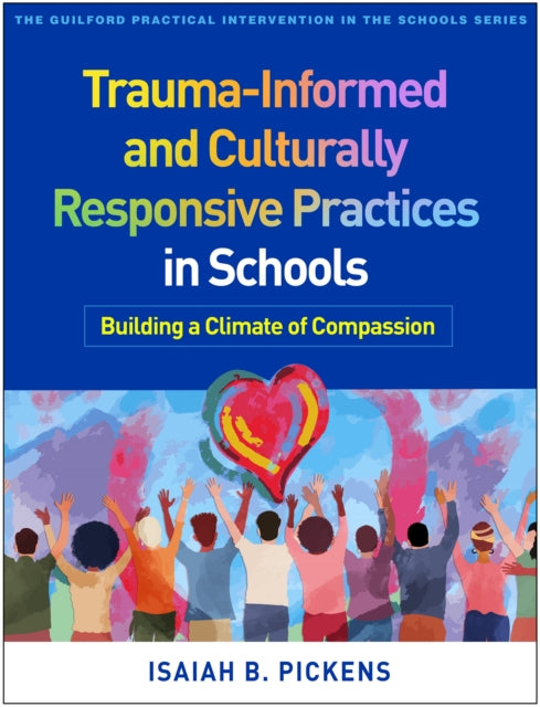 Trauma-informed And Culturally Responsi By Pickens  Isaiah B.