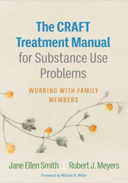 Craft Treatment Manual For Substance Use