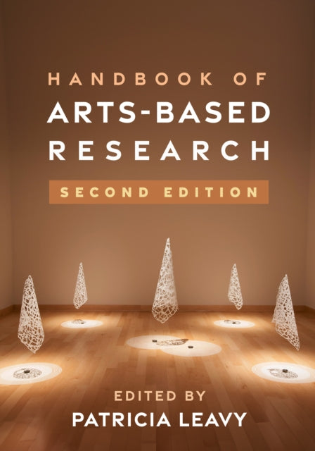 Handbook Of Arts-based Research Second