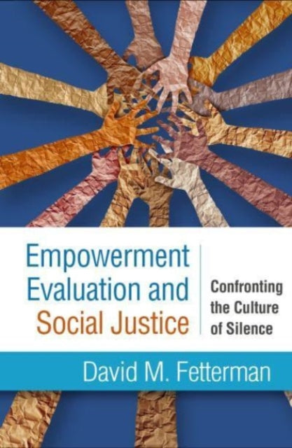 Empowerment Evaluation & Social Justice