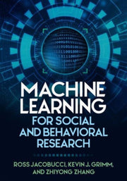 Machine Learning For Social & Behavioral