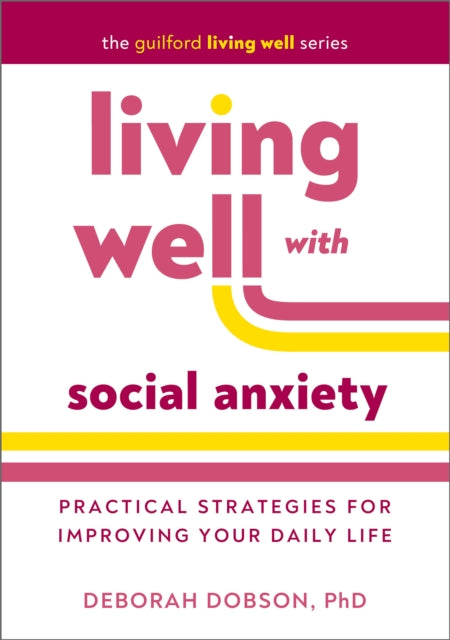 Living Well With Social Anxiety