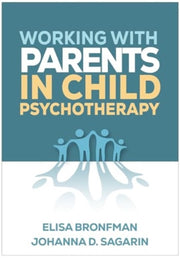 Working With Parents In Child Psychothe