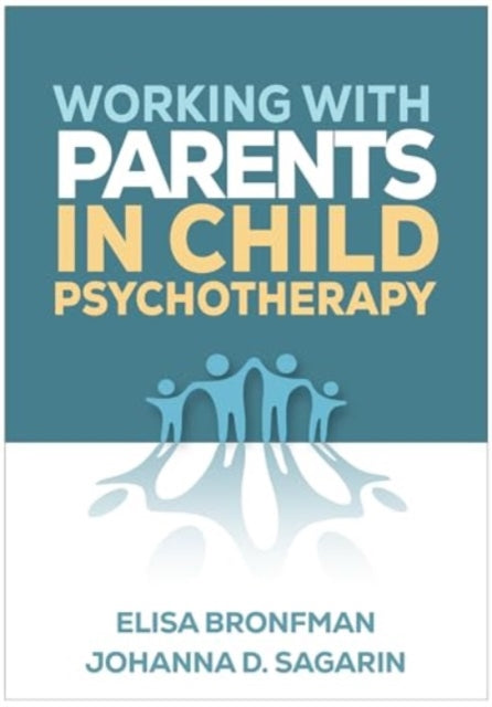 Working With Parents In Child Psychothe