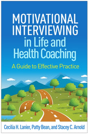 Motivational Interviewing In Life And H
