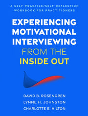 Experiencing Motivational Interviewing