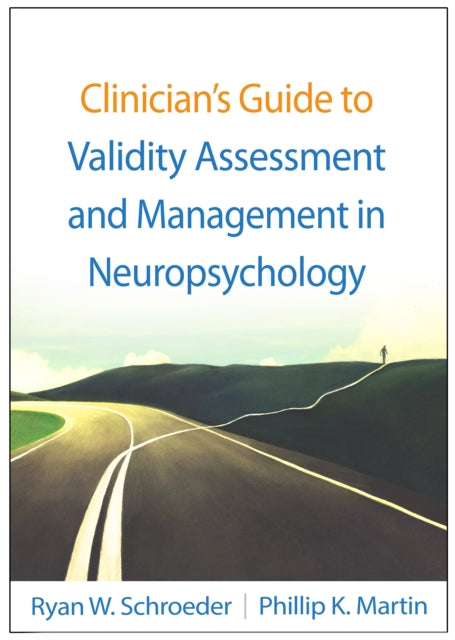 Clinicians Guide To Validity Assessmen