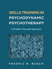 Skills Training In Psychodynamic Psycho