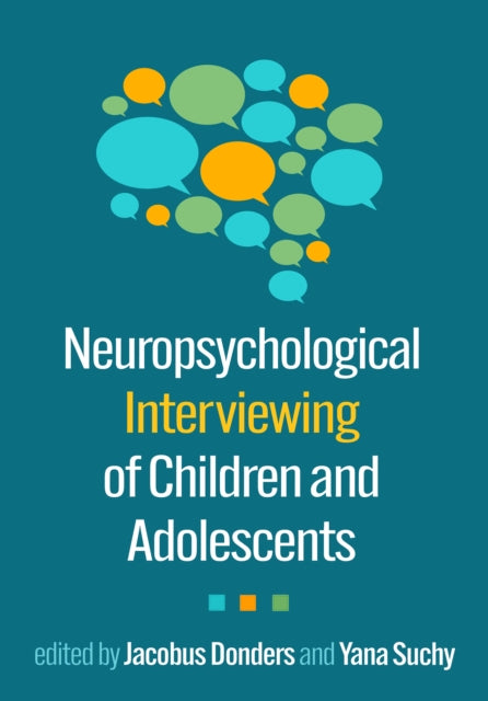 Neuropsychological Interviewing Of Chil By Donders  Jacobus