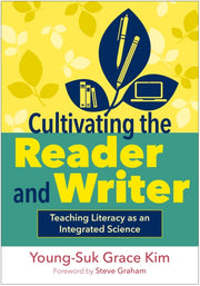 Cultivating The Reader And Writer