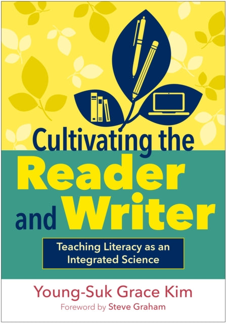 Cultivating The Reader And Writer