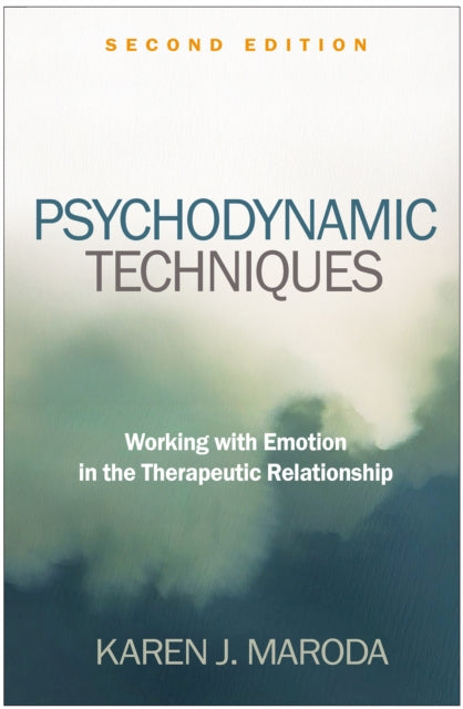 Psychodynamic Techniques Second Editio By Maroda  Karen J.