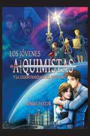Los Jovenes Alquimistas Y La Legion Diab By Pastor, Norma