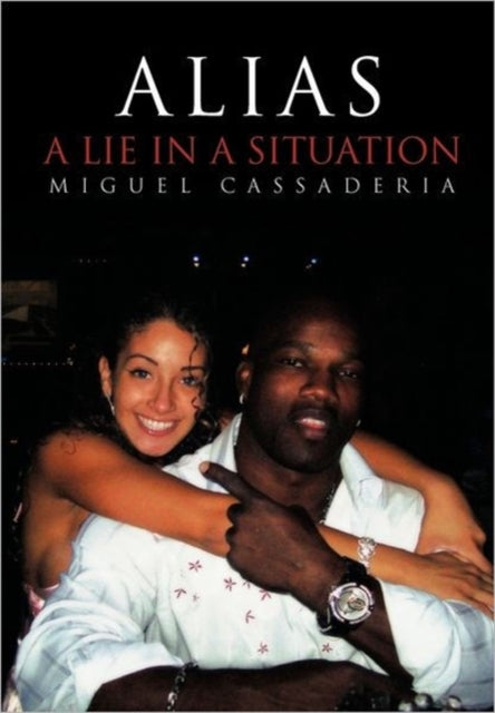 Alias: A Lie In A Situation