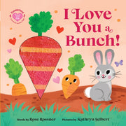 I Love You A Bunch