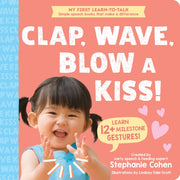 Clap Wave Blow A Kiss By Cohen, Stephanie