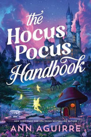 Hocus Pocus Handbook By Aguirre, Ann