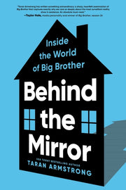 Behind The Mirror By Armstrong, Taran
