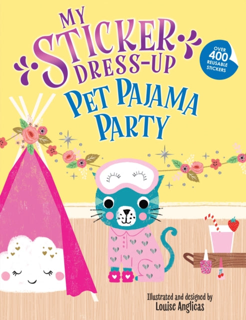 My Sticker Dressup Pet Pajama Party By Anglicas, Louise