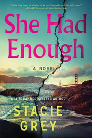She Had Enough By Grey, Stacie