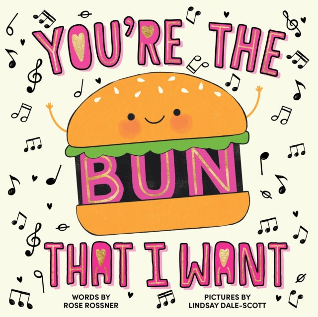 Youre The Bun That I Want