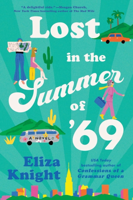 Lost In The Summer Of 69 By Knight, Eliza