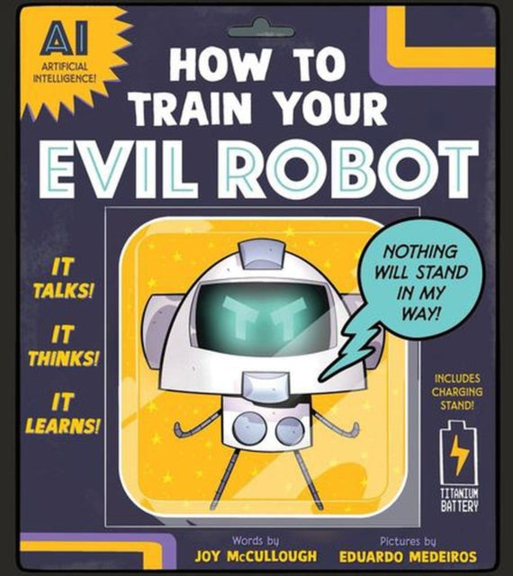 How To Train Your Evil Robot By Mccullough  Joy
