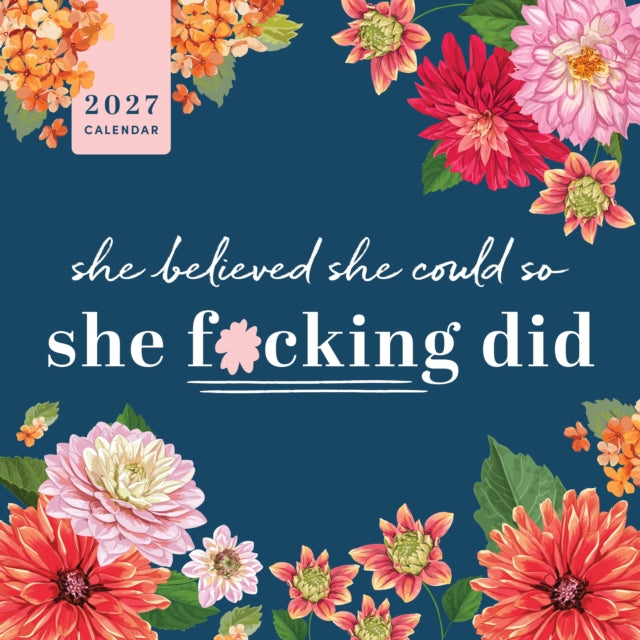 2027 She Believed She Could So She Fcki By Sourcebooks