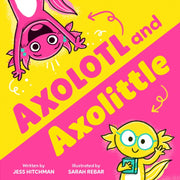 Axolotl And Axolittle