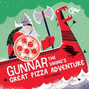 Gunnar The Vikings Great Pizza Adventure By Vaisberg, Diego